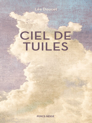 cover image of Ciel de tuiles